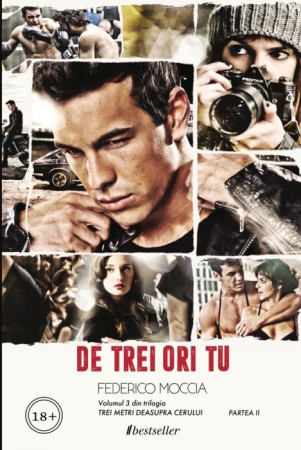 Literatura Artistică - De trei ori tu (Partea II), Vol. 3 "Trei metri deasupra cerului" (Precomandă)