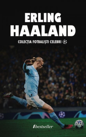 Cărți - Erling Haaland - Colecția Fotbaliști Celebri