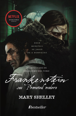 Thrillere și Suspans - Frankenstein sau Prometeul modern - Mary Shelley