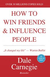 Dezvoltare Personală - How to Win Friends and Influence People - Dale Carnegie