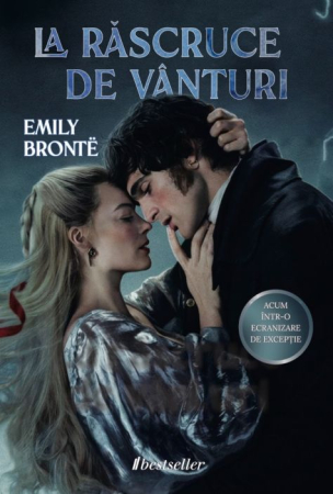 Literatura Artistică - La răscruce de vânturi - Emily Brontë
