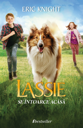 Coperta cărții Lassie se întoarce acasă - Eric Knight
