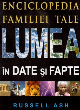 Cărți - Lumea în Date și Fapte. Enciclopedia Familiei Tale