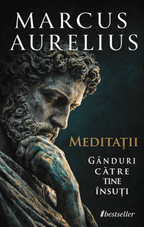 Biografii și Memorii - Meditații. Gânduri către tine însuți - Marcus Aurelius