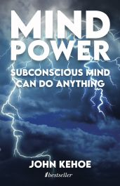 Dezvoltare Personală - MIND POWER: Subconscious Mind Can Do Anything