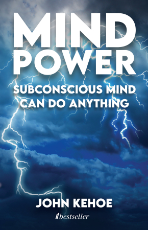 Cărți - Coperta cărții MIND POWER: Subconscious Mind Can Do Anything - John Kehoe