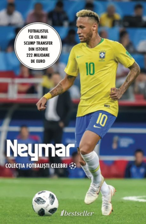 Sport și Fotbal - Neymar - Colecția Fotbaliști Celebri