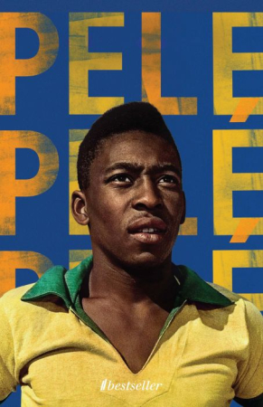 Sport și Fotbal - PELE - Regele Fotbalului