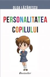 Familie și Educație Parentală - Personalitatea Copilului