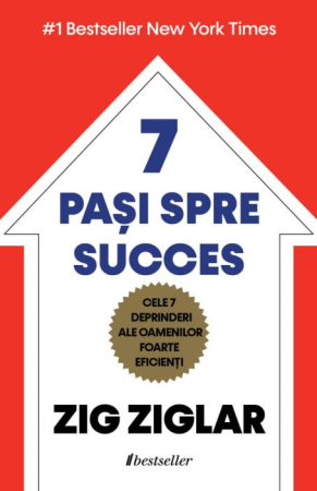Cărți - Șapte Pași spre Succes. Cele 7 Deprinderi ale Oamenilor Foarte Eficienți (PRECOMANDĂ)