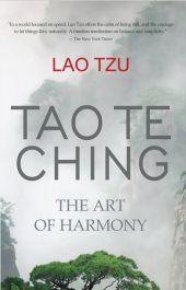 Cărți în Engleză - Tao Te Ching: The Art of Harmony - Lao Tzu