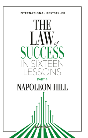 Cărți în Engleză - The Law of Success in Sixteen Lessons. Part 4 - Napoleon Hill