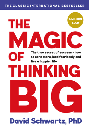Cărți în Engleză - The Magic of Thinking Big - David Schwartz