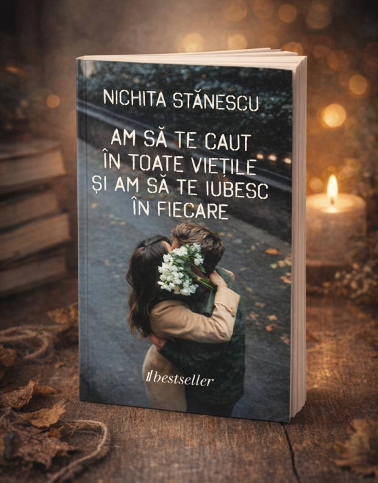Am să te caut în toate viețile și am să te iubesc în fiecare - Versuri de Nichita Stănescu [3]
