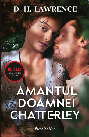 Literatura Universală - Amantul doamnei Chatterley de D. H. Lawrence - carte în română