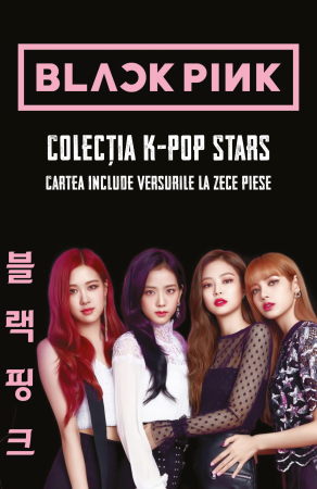 Biografii și Memorii - BLACKPINK. K-Pop Stars - carte în română