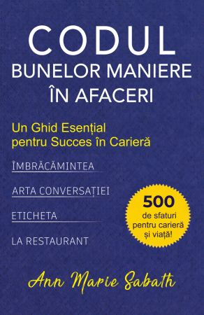 Codul bunelor maniere în afaceri - carte în română
