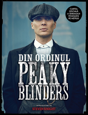 Biografii și Memorii - Din ordinul Peaky Blinders - carte în română