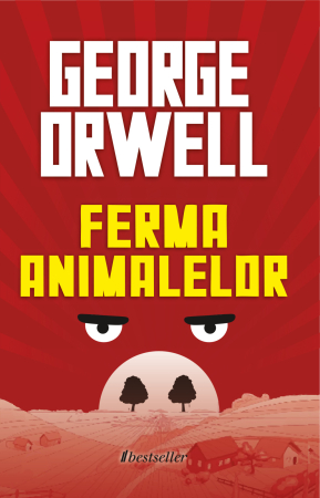 Literatura Universală - Ferma animalelor - George Orwell