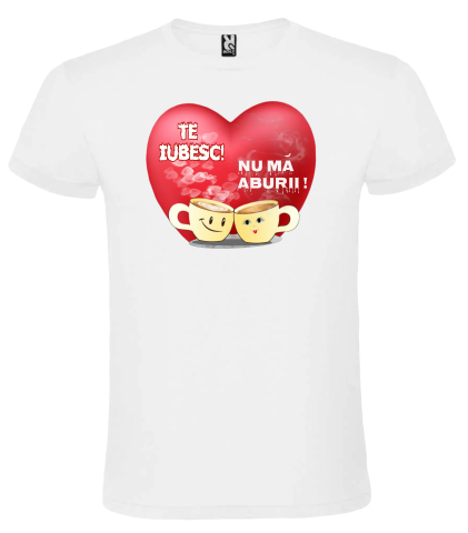 Tricou Roșu Personalizat „Te iubesc! Nu mă aburii!” – Dragoste cu Un Strop de Umor [1]