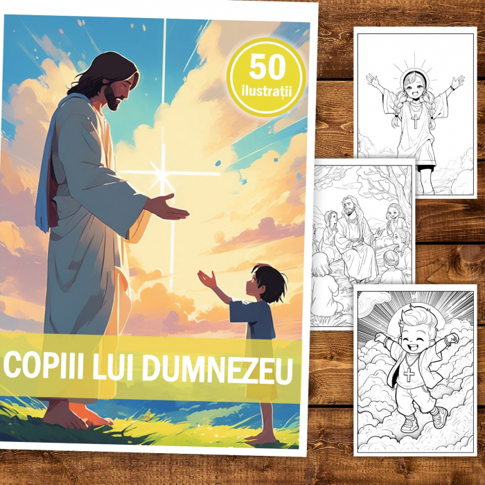 Carte de colorat, 50 de ilustratii, Copiii lui Dumnezeu, 106 pagini [2]