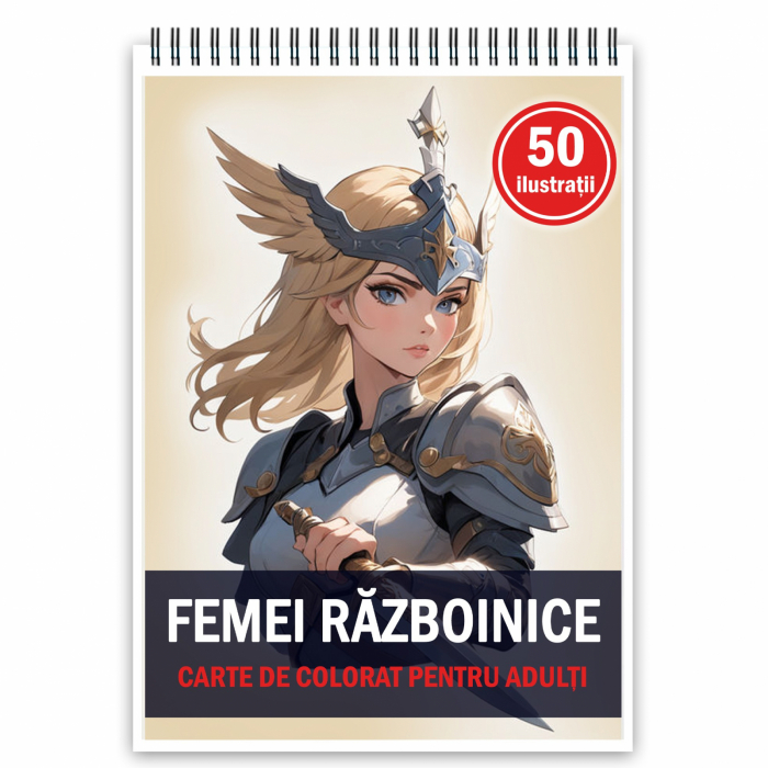 Carte de colorat, 50 de ilustratii, Femei Razboinice, 106 pagini [1]