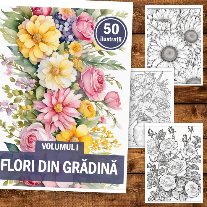 Carte de colorat, 50 de ilustratii, Flori din Gradina - Volumul I, 106 pagini [2]