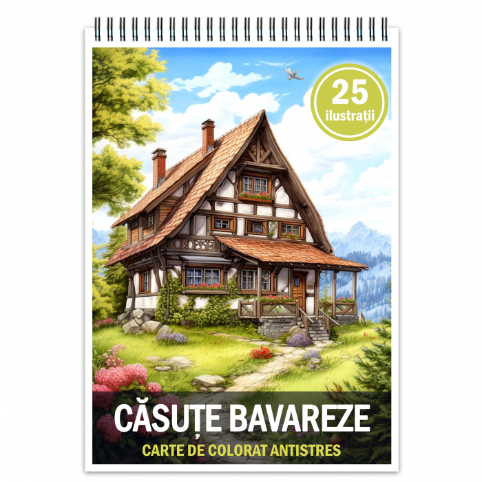 Carte de colorat antistres , 25 de ilustratii Casute Bavareze, 56 pagini [1]