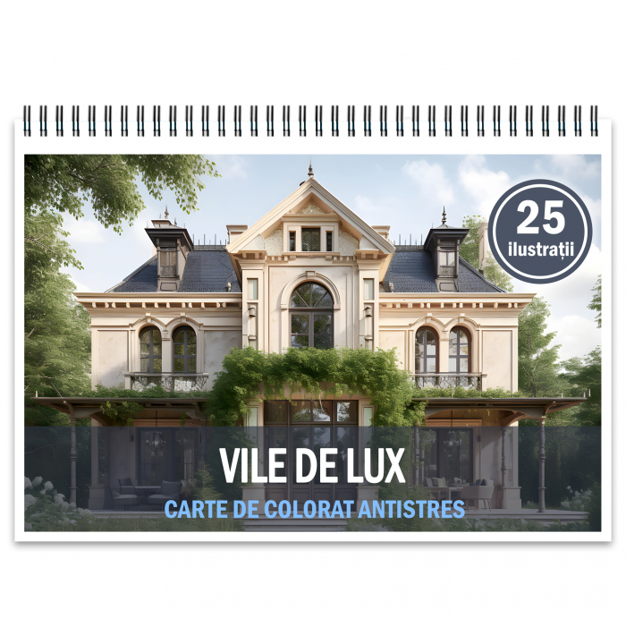 Carte de colorat antistres , 25 de ilustratii Vile de lux, 56 pagini [1]