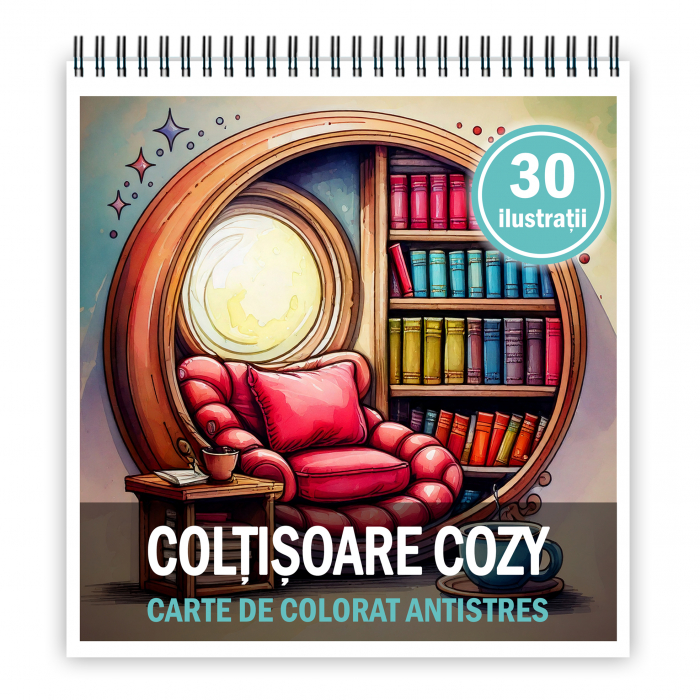 Carte de colorat antistres , 30 de ilustratii Coltisoare Cozy, 66 pagini [1]