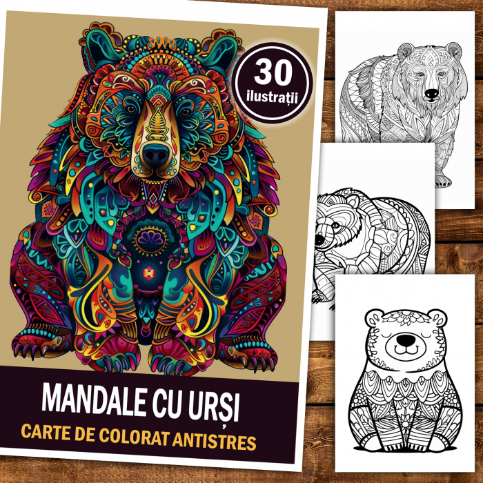 Carte de colorat antistres , 30 de ilustratii Mandale cu Ursi, 66 pagini [2]