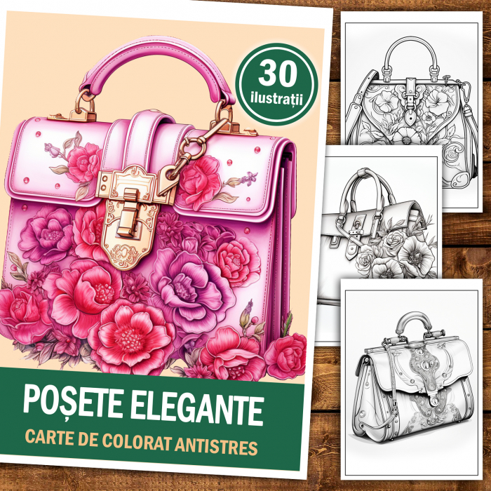 Carte de colorat antistres , 30 de ilustratii Posete Elegante, 66 pagini [2]