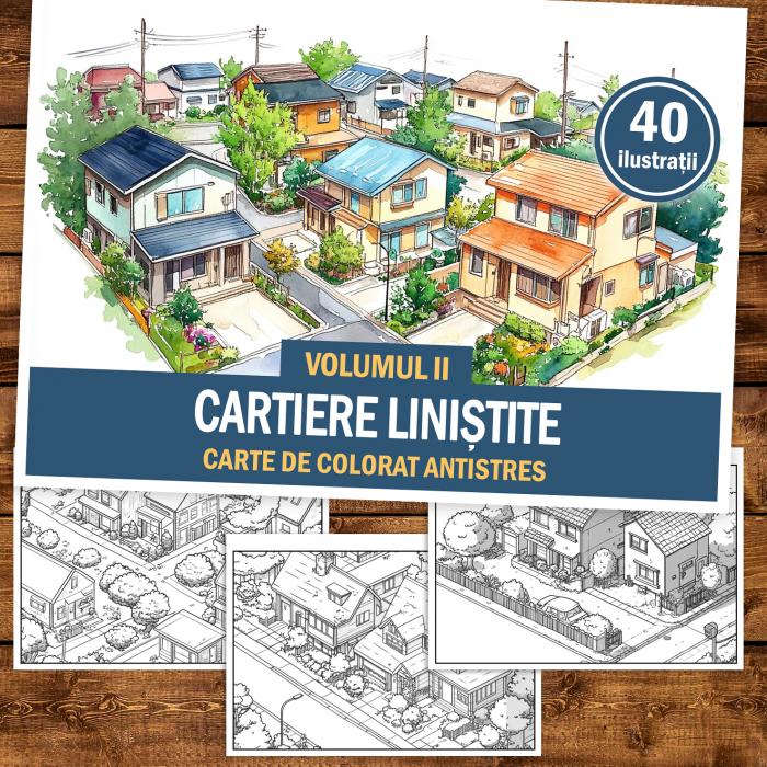 Carte de colorat antistres , 40 de ilustratii Cartiere linistite - Volumul II, 86 pagini [2]
