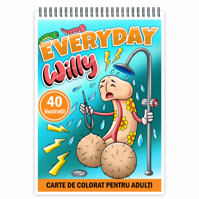 Carte de colorat antistres , 40 de ilustratii Everyday Willy, 86 pagini [1]