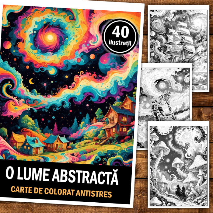 Carte de colorat antistres , 40 de ilustratii O lume abstracta, 86 pagini [2]