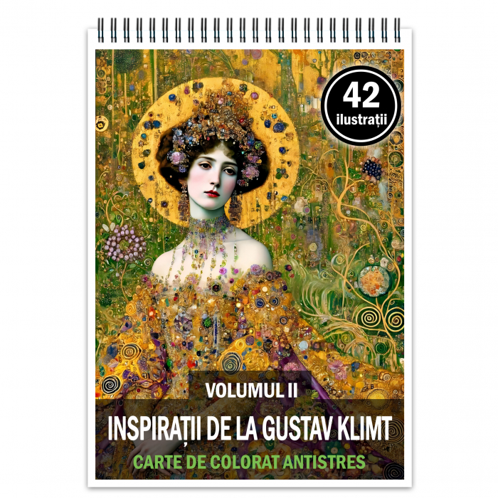 Carte de colorat antistres , 42 de ilustratii Inspiratii de la Gustav Klimt - Volumul II, 88 pagini [1]