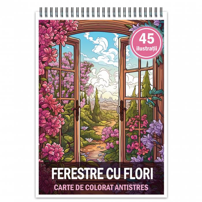 Carte de colorat antistres , 45 de ilustratii Ferestre cu Flori, 106 pagini [1]