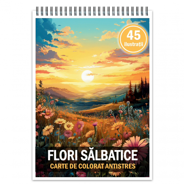 Carte de colorat antistres , 45 de ilustratii Flori Salbatice, 96 pagini [1]