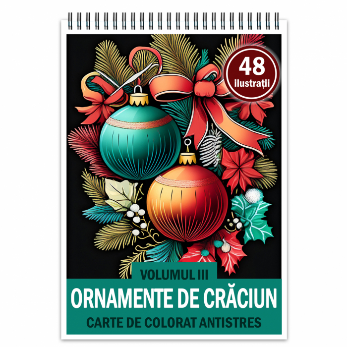 Carte de colorat antistres , 48 de ilustratii Ornamente de Craciun - Volumul III, 102 pagini [1]