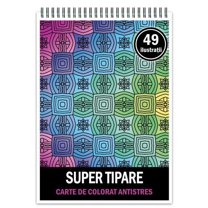 Carte de colorat antistres, 49 de ilustratii Super Tipare [1]