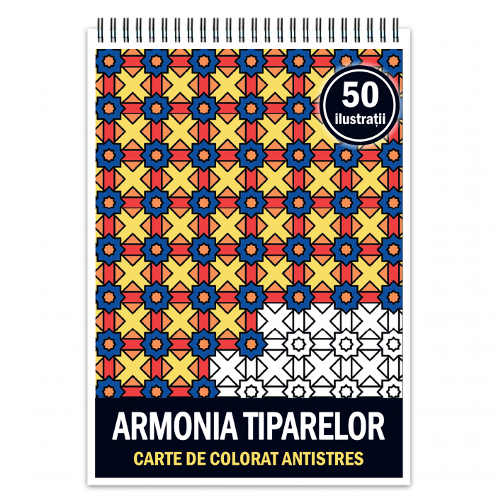 Carte de colorat antistres, 50 de ilustratii Armonia Tiparelor [1]