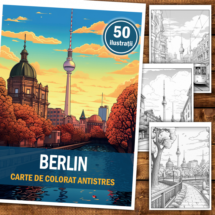 Carte de colorat antistres , 50 de ilustratii Berlin, 106 pagini [2]