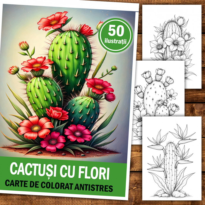 Carte de colorat antistres , 50 de ilustratii Cactusi cu Flori, 106 pagini [2]