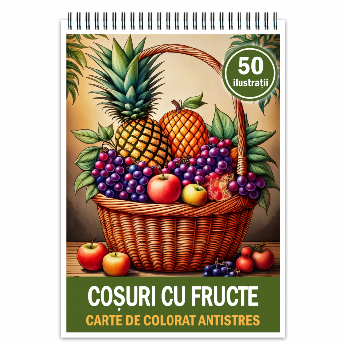 Carte de colorat antistres , 50 de ilustratii Cosuri cu fructe, 106 pagini [1]