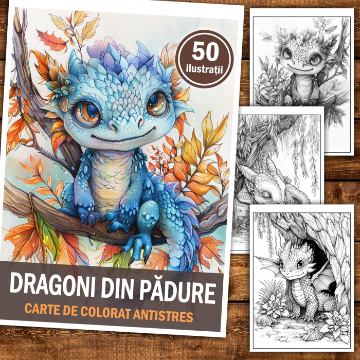Carte de colorat antistres , 50 de ilustratii Dragoni din Padure, 106 pagini [2]