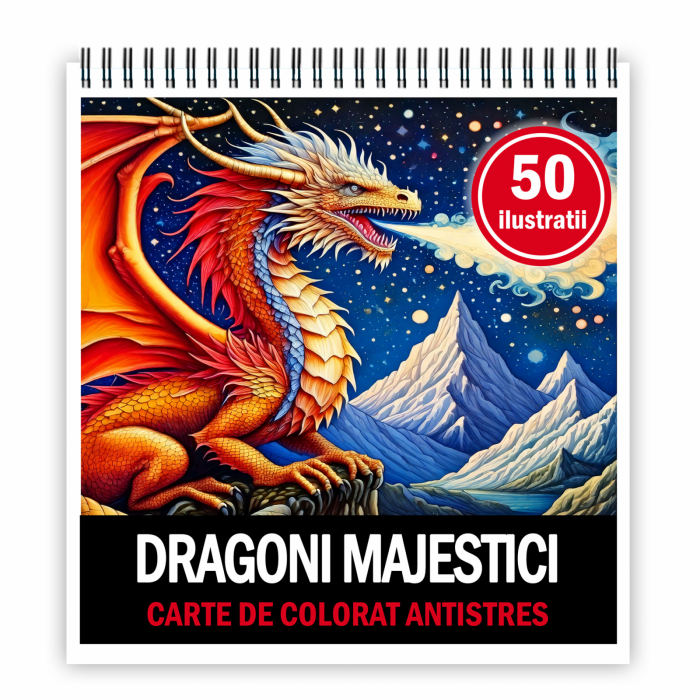 Carte de colorat antistres , 50 de ilustratii Dragoni Majestici, 106 pagini [1]