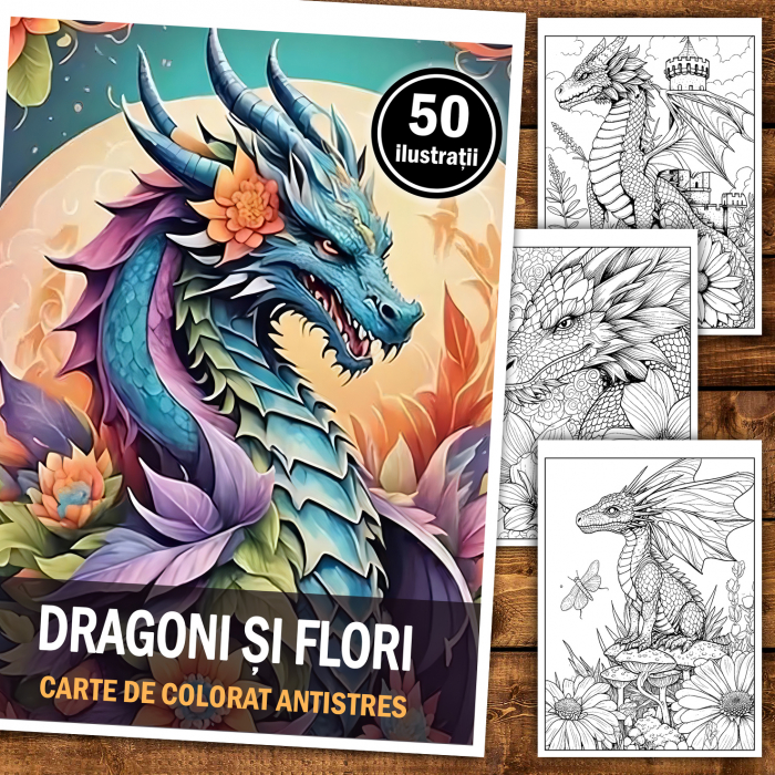 Carte de colorat antistres , 50 de ilustratii Dragoni si Flori, 106 pagini [2]