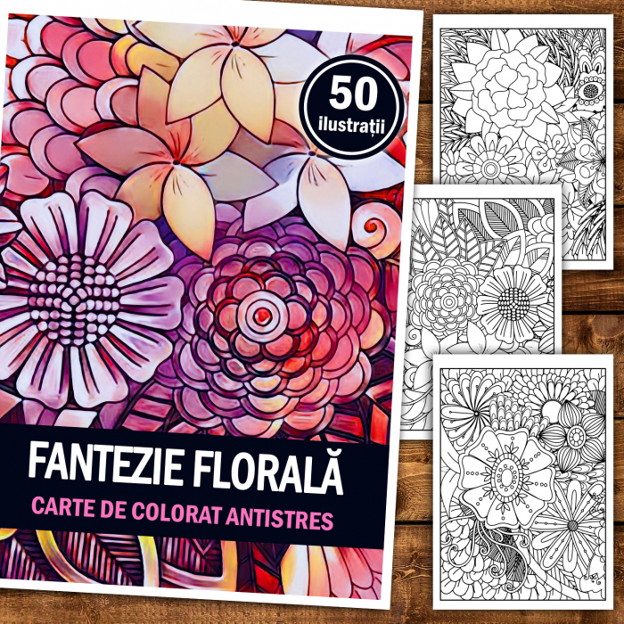 Carte de colorat antistres, 50 de ilustratii Fantezie Florala [2]
