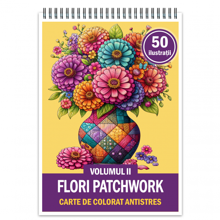 Carte de colorat antistres , 50 de ilustratii Flori Patchwork - Volumul II, 106 pagini [1]