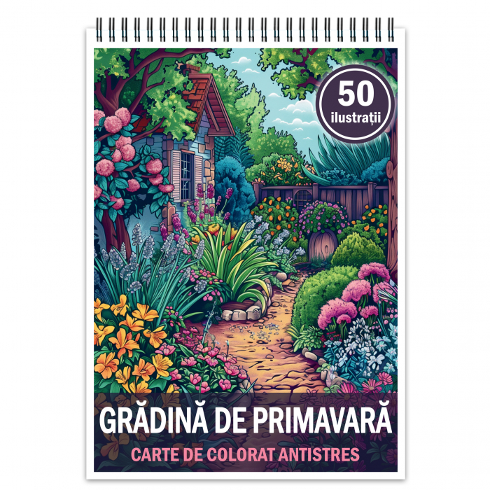 Carte de colorat antistres , 50 de ilustratii Gradina de primavara, 106 pagini [1]